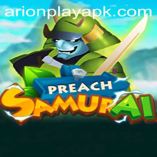 Unveiling PreachSamurai: A Journey into the World of Strategy and Honor Inspired by Arionplay